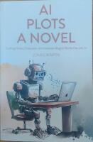 AI Plots a Novel