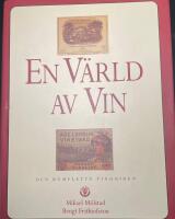En v&auml;rld av vin : den kompletta vinguiden