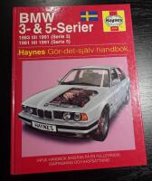 BMW 3- & 5-serier : [1983 till 1991 (serie 3), 1981 till 1991 (serie 5)] : g&ouml;r-det-sj&auml;lv handbok