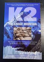 K2 The Savage Mountain: The Classic True Story Of Disaster And Survival On The World's Second-Highest Mountain