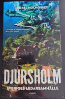 Djursholm : Sveriges ledarsamh&auml;lle