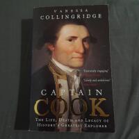 Captain Cook - the life, death and legacy of history's greatest explorer