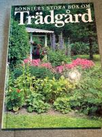 ***Bonniers stora bok om tr&auml;dg