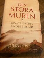 Den stora muren : Kinas historia under 3000 &aring;r