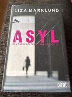 Asyl : [den sanna forts&auml;ttningen p&aring; G&ouml;mda]