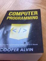 Computer Programming - Learn Any Programming Language In 2 Hours
