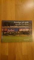Sverige p&aring; sp&aring;r : Sweden on track = Schweden auf Schienen