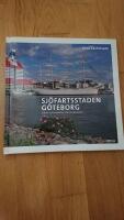 Sj&ouml;fartsstaden G&ouml;teborg : bilder och ber&auml;ttelser fr&aring;n fem decennier