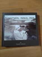 Konstn&auml;r, maka, mor : ber&auml;ttelsen om Ester Elvira Nilsson