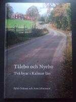 T&aring;lebo och Nyebo : tv&aring; byar i Kalmar l&auml;n