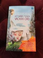 Det kr&auml;vs tusen vackra ord