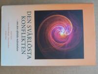 Den sv&aring;rl&ouml;sta konflikten : om den of&ouml;dda m&auml;nniskan