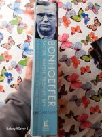 Bonhoeffer : pastor, martyr, prophet, spy : a righteous gentile vs. the Third Reich