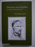 Dr&ouml;mmar som f&ouml;rplikta : om Vilhelm Ekelund och hans l&auml;sare