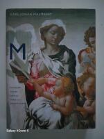 M : m&ouml;ten med Mahler, Melville, Duras och minnets atleter