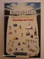 Revelation, rationality, knowledge and truth