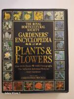 The Royal Horticultural Society gardeners' encyclopedia of plants and flowers