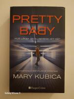 Pretty Baby :  hur l&aring;ngt &auml;r du beredd att g&aring;?