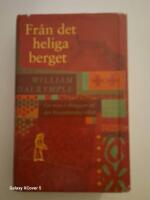 Fr&aring;n det heliga berget : en resa i skuggan av det bysantinska riket