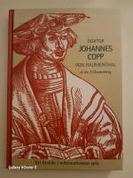 Doktor Johannes Copp von Raumenthal : ett livs&ouml;de i reformationens sp&aring;r