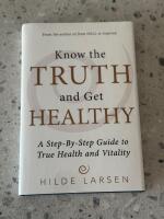 Know the truth and get healthy 