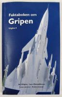 Faktaboken om Gripen. Utg&aring;va 4