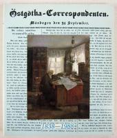 &Ouml;stg&ouml;ta Correspondenten 150 &aring;r. En minnesskrift [1838-1988]