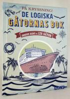 P&aring; kryssning! De logiska g&aring;tornas bok. Jorden runt p&aring; 120 g&aring;tor