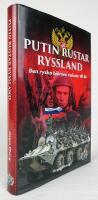 Putin rustar Ryssland. Den ryska bj&ouml;rnen vaknar till liv