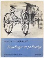 Fr&auml;mlingar ser p&aring; Sverige. Reseber&auml;ttelser fr&aring;n 400 &aring;r
