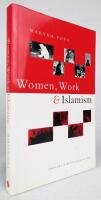 Women, work and Islamism. Ideology and resistance in Iran