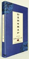 D&aring;rskap. M&auml;rklig 1800-talshandskrift funnen och utgiven av Hans Granlid
