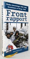 Frontrapport. Finska vinterkriget 1939-1940 och invasionen av Norge 1940
