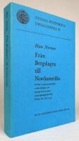 Fr&aring;n Bergslagen till Nordamerika. Studier i migrationsm&ouml;nster, social r&ouml;rlighet och demografisk struktur med utg&aring;ngspunkt fr&aring;n &Ouml;rebro l&auml;n 1851-1915