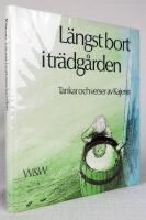 L&auml;ngst bort i tr&auml;dg&aring;rden. Tankar och vers