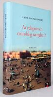 &Auml;r religion en m&auml;nsklig r&auml;ttighet?