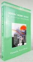 Social work skills. A practice handbook