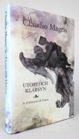 Utopi och klarsyn. Modernismens sagor, f&ouml;rhoppningar och illusioner