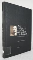 Att vidga sitt synf&auml;lt - Gustaf Hellstr&ouml;m. F&ouml;rfattare och utrikeskorrespondent