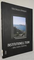 Institutionell teori. Id&eacute;er, moden, f&ouml;r&auml;ndring