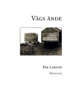 V&auml;gs &auml;nde. Noveller