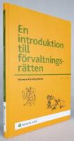 En introduktion till f&ouml;rvaltningsr&auml;tten