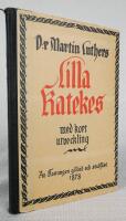 D:r Martin Luthers lilla katekes med kort utveckling