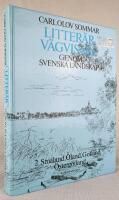 Litter&auml;r v&auml;gvisare genom svenska landskap. 2. Sm&aring;land, &Ouml;land, Gotland, &Ouml;sterg&ouml;tland