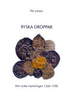 Ryska droppar. Den ryska myntningen 1350-1700