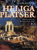 Heliga platser : m&ouml;ten mellan himmel och jord