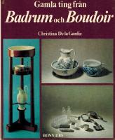 Gamla ting fr&aring;n badrum och boudoir