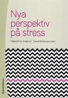 Nya perspektiv p&aring; stress