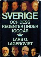 Sverige och dess regenter under 1000 &aring;r