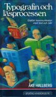 Typografin och l&auml;sprocessen. Grafisk kommunikation med text och bild